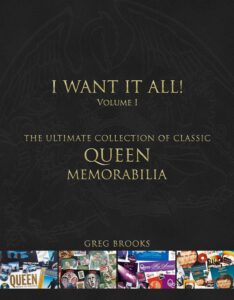 Queen: I Want It All: The Ultimate Collection of Memorabilia
